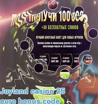 Joyland casino 25 euro bonus code